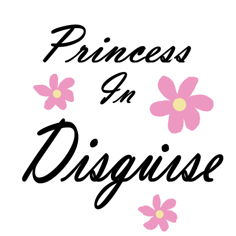 Princess In Disquise; Part Three